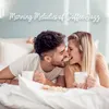 Morning in Bed Jazz for Couples