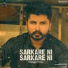 About Sarkare Ni Sarkare Ni Song