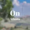 On Atlanta