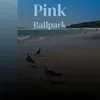 Pink Ballpark