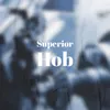 Superior Hob