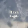 Hava Nagila