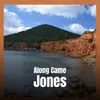 Along Came Jones