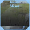 About Insane Missy Song