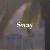 Sway