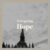 Whispering Hope