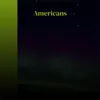 About Americans Song