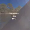 Someone Like You