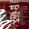 Music to Watch Girls By