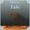 Marry Tale