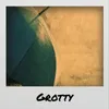 Grotty