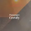 Passenger Certify