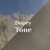 Dopey Tone