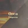 Orca Empress