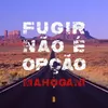 Fugir Não É Opção (Remix)