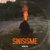 About Sinisisme Song