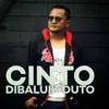 About Cinto Dibaluik Duto Song