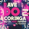 Rave Do Coringa 2 Bota Pra Mamar