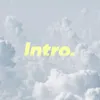 About Intro Song