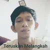 Teruskan Melangkah