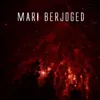 Mari Berjoged