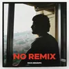 About No Remix Song