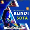 About Kundi Sota Song