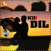 About Kil Dil Song