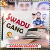 About Swadu Gang Song