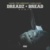 About Dreadz n Bread (Remix) Song