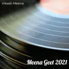 About Meena Geet 2021 Song