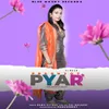 About Pyar Song