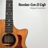About Revelao Con El Cafe Song