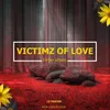 Victim of Love