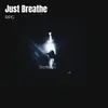 Just Breathe