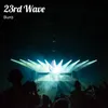 About 23rd Wave Song