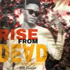 About Rise From The Dead (Part-2) Song