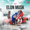 About Elon Musk Song