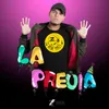 About La Previa Song
