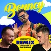 Bouncy Remix