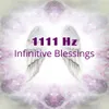 1111 Hz Angelic Healing Music