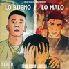 About Lo Bueno y Lo Malo Song