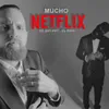 About Mucho Netflix Song