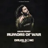 Rumors of War Drum Song Riddim