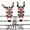 O' Be Joyful (Live)