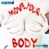 Move Your Body Rudolph Kandes Remix Edit