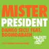 Mister President Andrea Maggino Remix