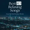Best 8D Relaxing Songs