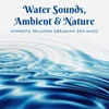 Ethereal Music with Water Sound Effect