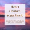 Heart Chakra Yoga Music